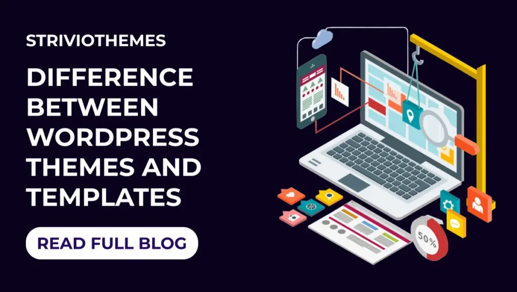 difference-between-wordpress-themes-templates