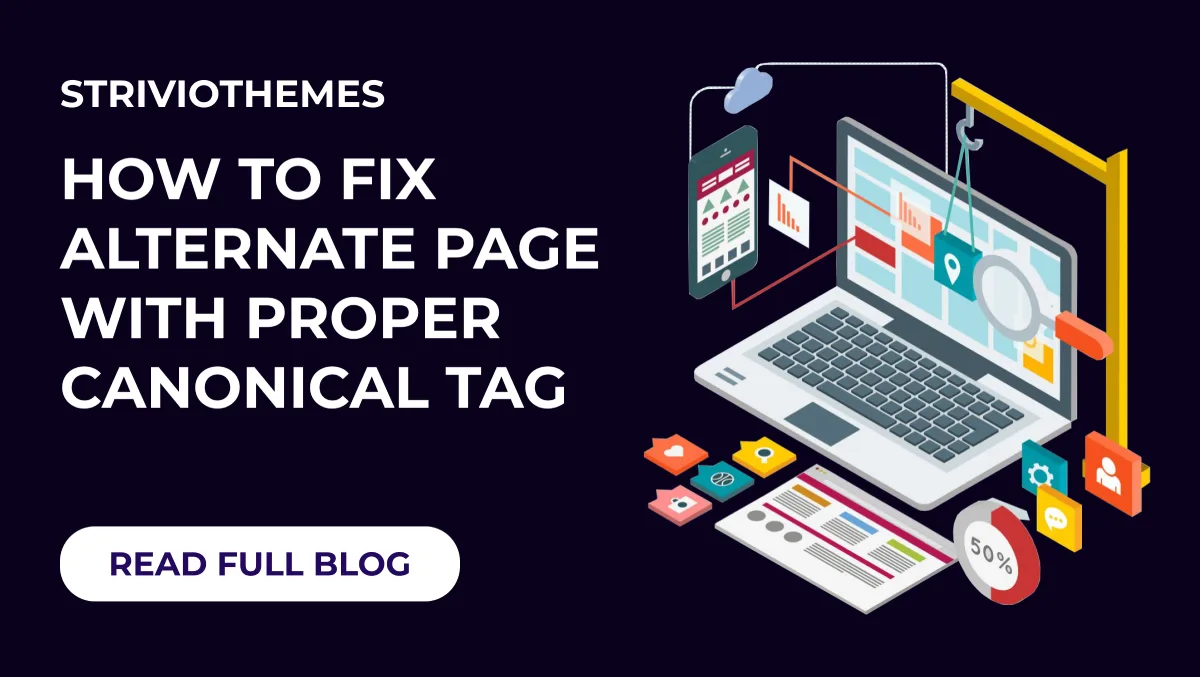 How to Fix Alternate Page with Proper Canonical Tag